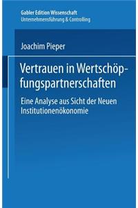 Vertrauen in Wertschöpfungspartnerschaften