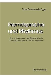 Fremdsprache und Rhythmus