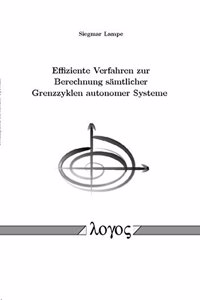 Effiziente Verfahren Zur Berechnung Samtlicher Grenzzyklen Autonomer Systeme