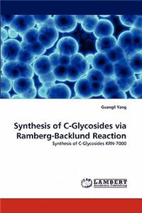 Synthesis of C-Glycosides via Ramberg-Backlund Reaction