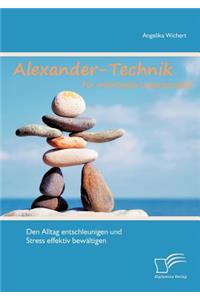 Alexander-Technik für individuelle Lebensqualität