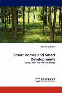 Smart Homes and Smart Developments