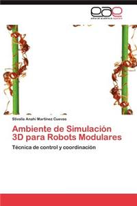 Ambiente de Simulación 3D para Robots Modulares