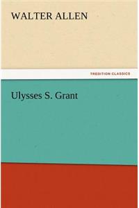 Ulysses S. Grant