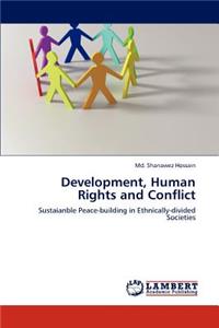 Development, Human Rights and Conflict