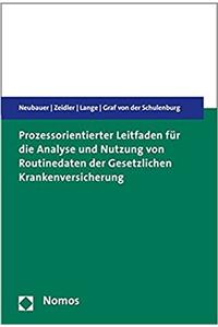 Prozessorientierter Leitfaden Fur Die Analyse Und Nutzung Von Routinedaten Der Gesetzlichen Krankenversicherung