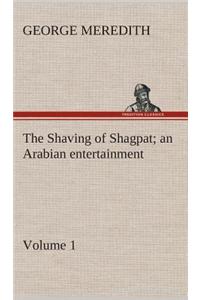 Shaving of Shagpat an Arabian entertainment - Volume 1