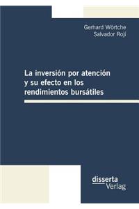 inversión por atención y su efecto en los rendimientos bursátiles