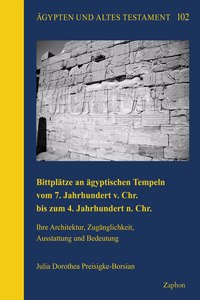 Bittplatze an Agyptischen Tempeln Vom 7. Jahrhundert V. Chr. Bis Zum 4. Jahrhundert N. Chr.