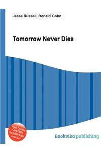 Tomorrow Never Dies