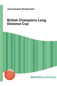 British Champions Long Distance Cup