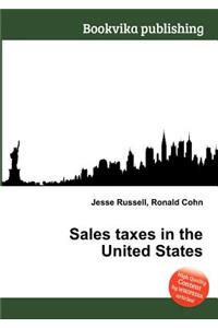 Sales Taxes in the United States
