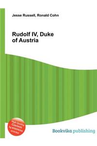 Rudolf IV, Duke of Austria