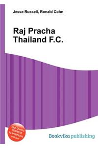 Raj Pracha Thailand F.C.