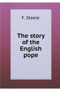 The Story of the English Pope