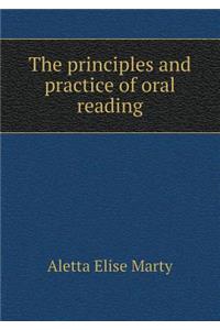 The principles and practice of oral reading