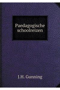 Paedagogische Schoolreizen