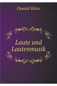 Laute Und Lautenmusik
