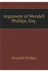Argument of Wendell Phillips, Esq