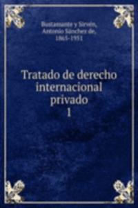 TRATADO DE DERECHO INTERNACIONAL PRIVAD