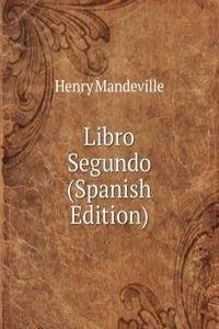 Libro Segundo (Spanish Edition)