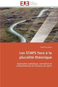 Les staps face à la pluralité théorique