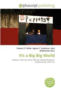 It's a Big Big World