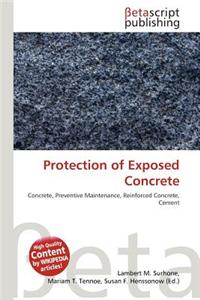 Protection of Exposed Concrete