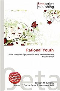 Rational Youth