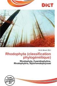 Rhodophyta (Classification Phylog N Tique)