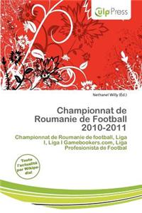 Championnat de Roumanie de Football 2010-2011