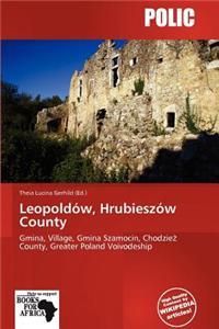Leopold W, Hrubiesz W County