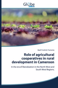 Role of agricultural cooperatives in rural development in Cameroon