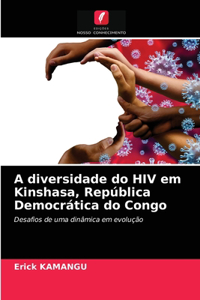 A diversidade do HIV em Kinshasa, República Democrática do Congo