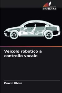 Veicolo robotico a controllo vocale