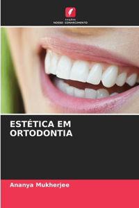 Estética Em Ortodontia