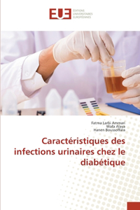Caractéristiques des infections urinaires chez le diabétique