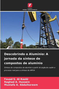 Descobrindo o Alumínio