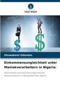 Einkommensungleichheit unter Maniokverarbeitern in Nigeria