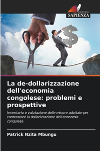 de-dollarizzazione dell'economia congolese: problemi e prospettive