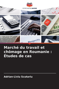 Marché du travail et chômage en Roumanie