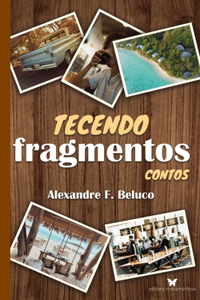 Tecendo fragmentos