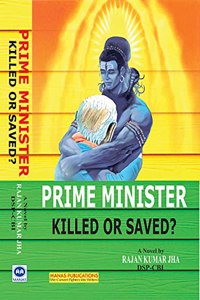 Prime Minister: Killed or Saved? - 9788170495765