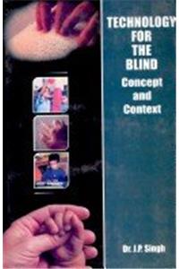 Technology For The Blind: Concept And Context