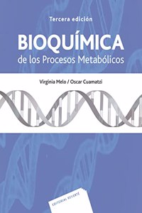 Bioquimica De Los Procesos metabolicos 3A. Ed