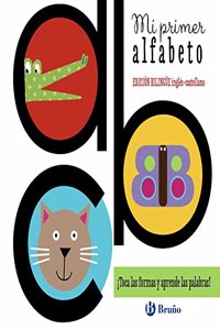 Mi primer alfabeto (edicion bilingue ingles-castellano)