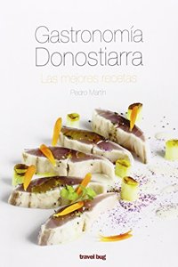 GASTRONOMIA DONOSTIARRA: LAS MEJORES RECETAS