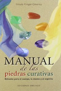 Manual de las piedras curativas/ Manual of Healing Stones