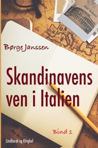 Skandinavens ven i Italien bind 1