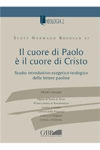 Il Cuore Di Paolo E Il Cuore Di Cristo Vol.I